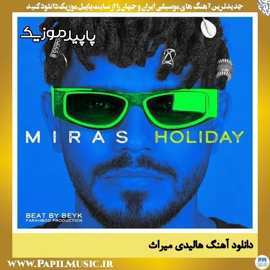 دانلود آهنگ هالیدی از میراث